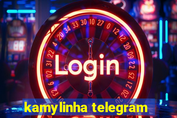 kamylinha telegram